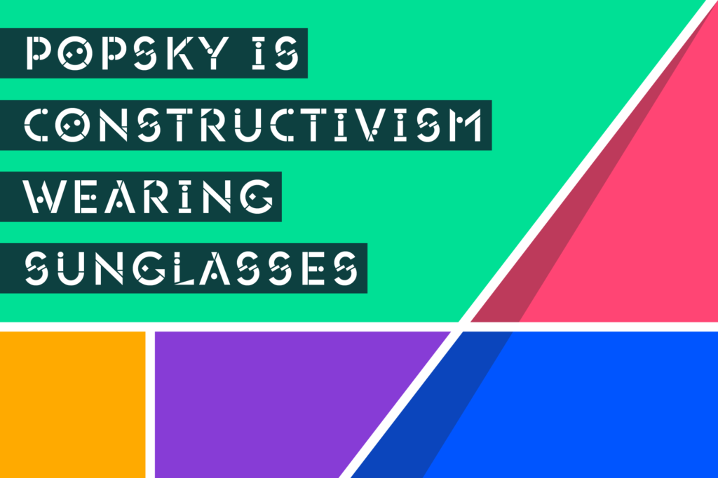 06 Popsky Constructivism